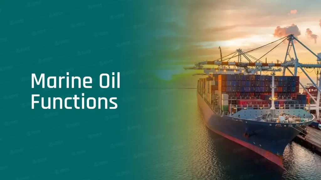 guide on marine oil functions and properties