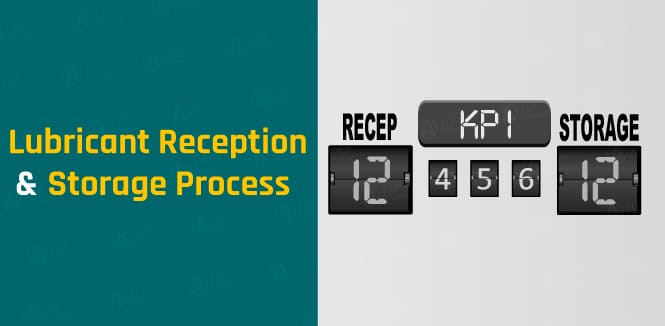 Lubricant Reception and Storage Process