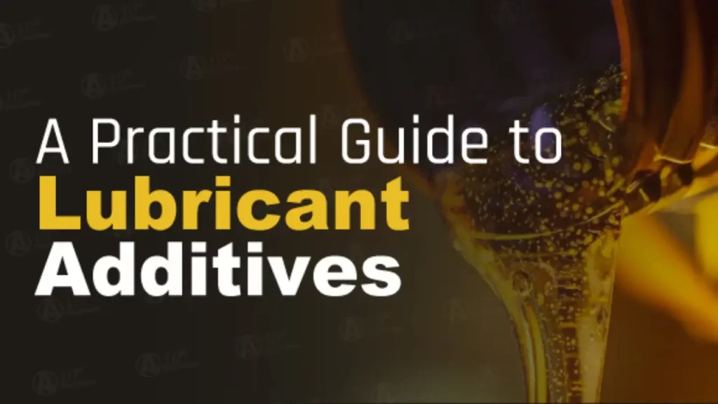 guide to lubricant additives