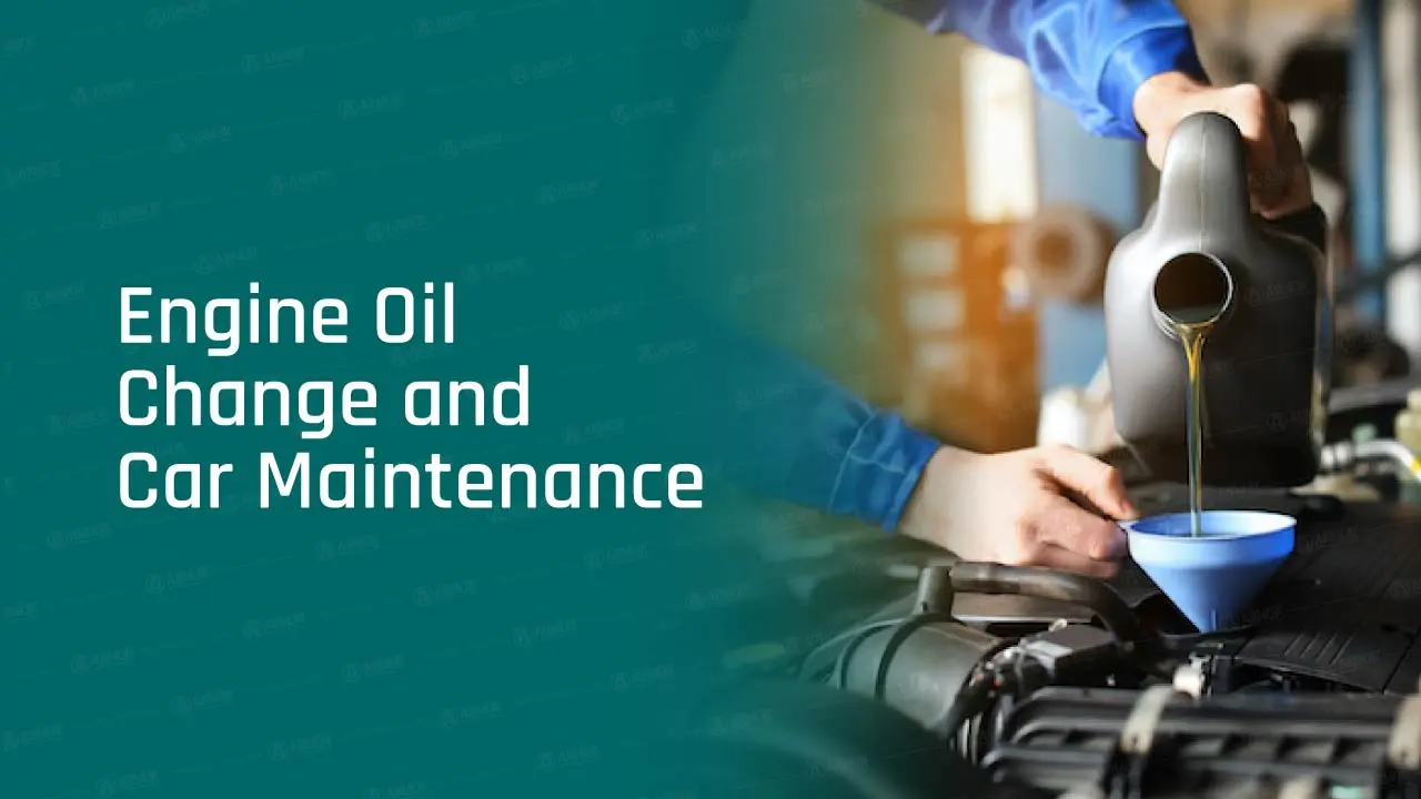 Essential Guide to Proper Engine Oil Change and Car Maintenance