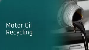 motor oil recycling effective guide